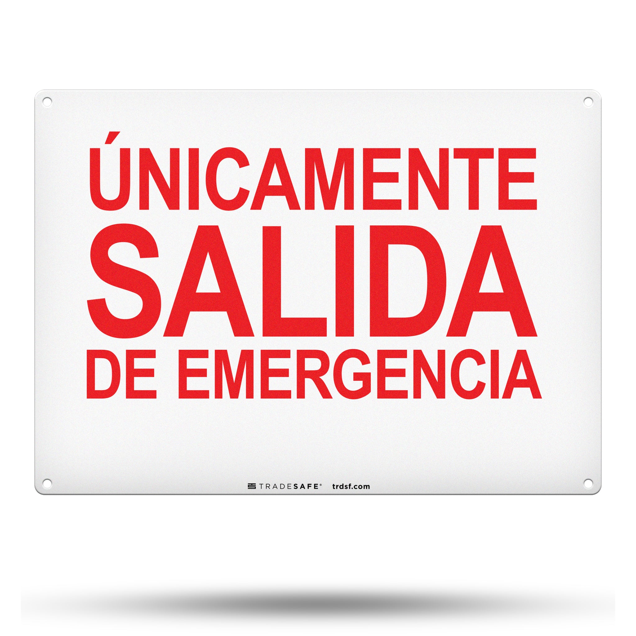 Únicamente Salida de Emergencia (Emergency Exit Only) Aluminum Sign
