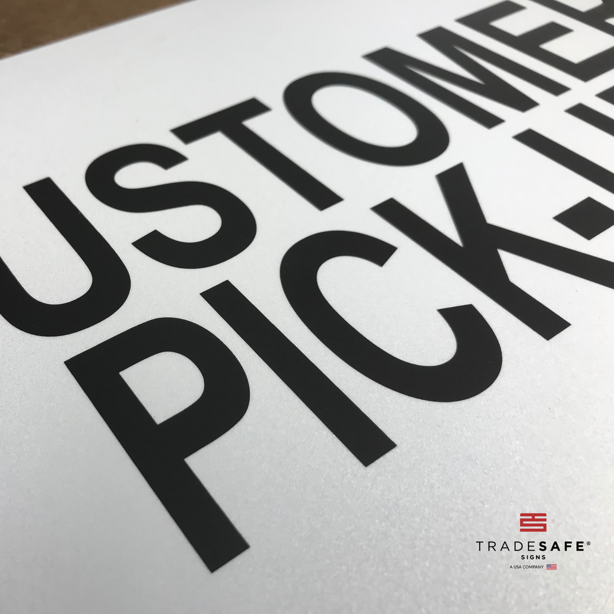 Pick Up Sign Writing Customer Pick Up Sign - Aluminum Facility Signs | TRADESAFE