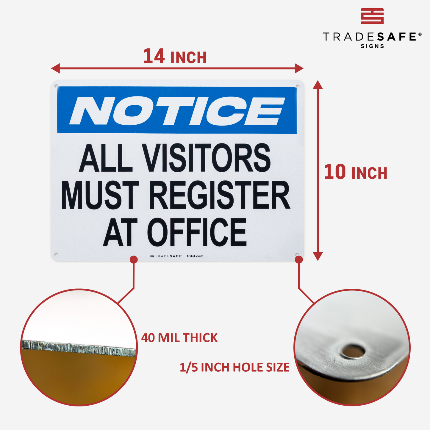 dimensions of notice sign with the text "all visitors must register at office"