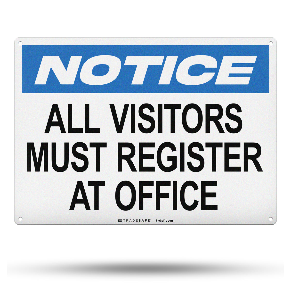Visitoros All Visitors Must Sign In Sign - Aluminum Visitors Sign In Notice Signs ...